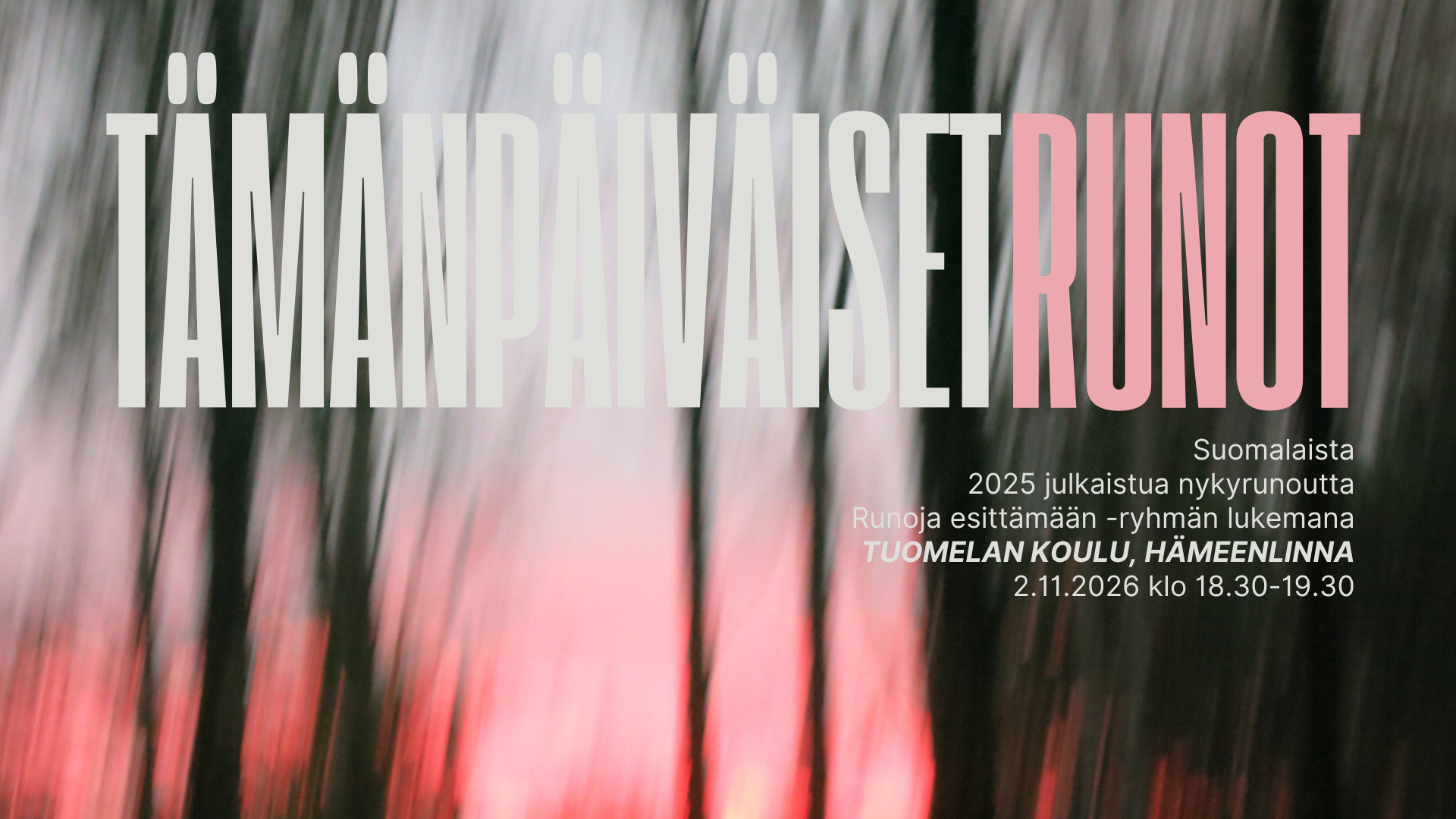 TÄMÄNPÄIVÄISET RUNOT 2025 -lukutilaisuus